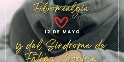 Día Mundial de la Fibromialgia y del Síndrome de la Fatiga Crónica