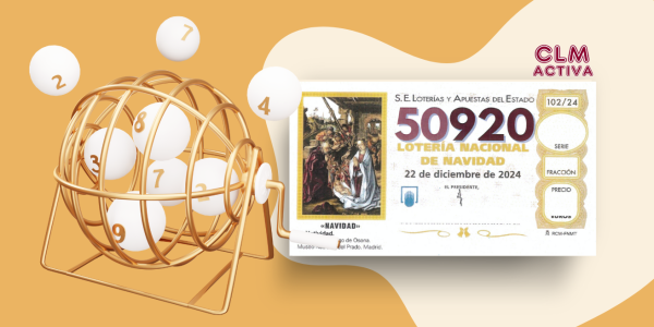 ¡Ya tenemos disponible la Lotería Nacional de Navidad en Castilla-La Mancha Activa!
