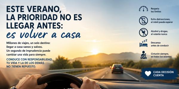Este verano, la prioridad no es llegar antes: es volver a casa